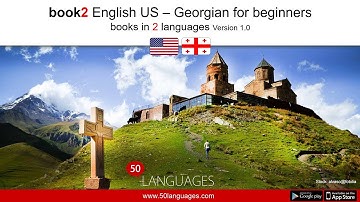 Learn Georgian from Scratch -100 Easy Lessons for Beginners in the USA