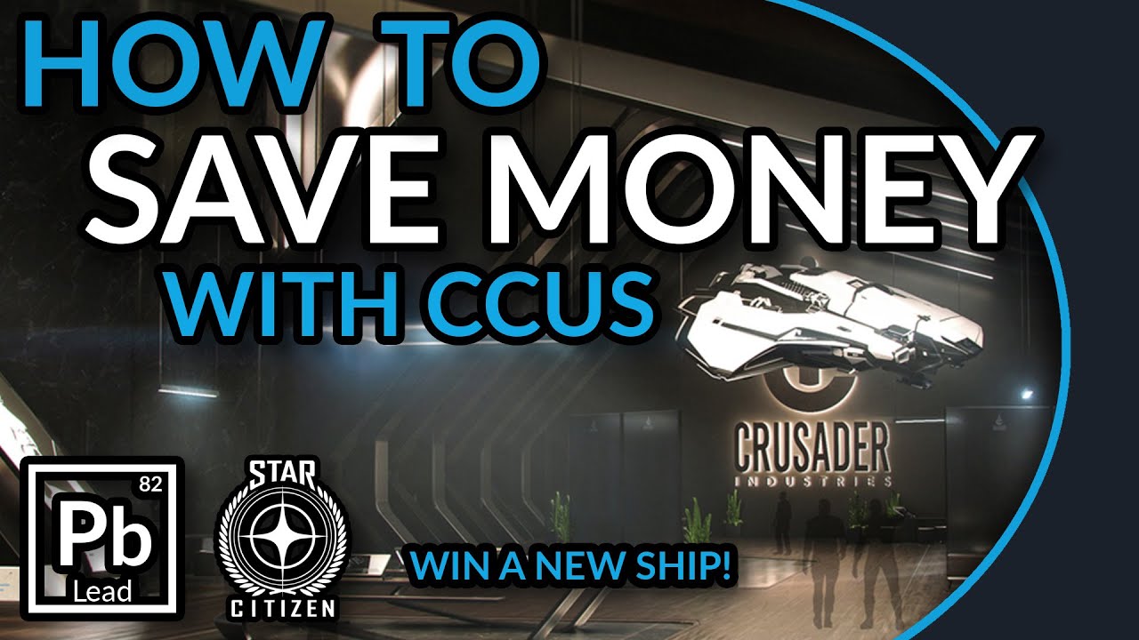 Star Citizen: How to Save Money with CCUs this IAE 2951