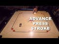 Carrom advance press stroke tutorial