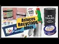 JE TRANSFORME MES POUBELLES DU QUOTIDIEN ASTUCES RECYCLAGE