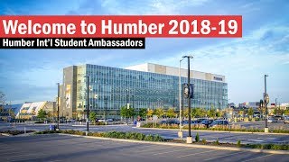 Welcome to Humber (2018-19) - Humber International Student Ambassadors
