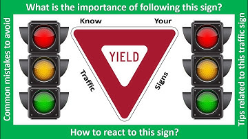 Know Your Traffic Signs- Yield sign