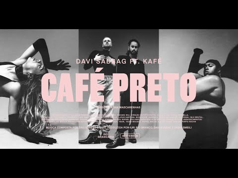 Davi Sabbag - Café Preto ft. Kafé (Clipe Oficial)