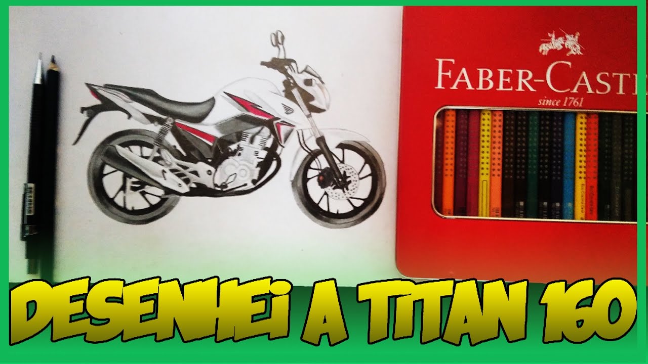 COMO DESENHAR UMA MOTO TITAN 160 PASSO A PASSO [ATUALIZADO 2022] 