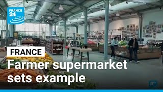 Farmer-owned supermarket sets example for better remuneration model • FRANCE 24 English