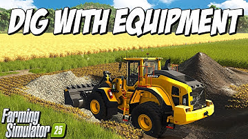 Using In-Game Equipment to Dig & Terraform, Terrafarm for Farming Simulator 25 is HERE!