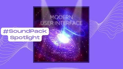 Modern User Interface Sound Effects | Royalty Free