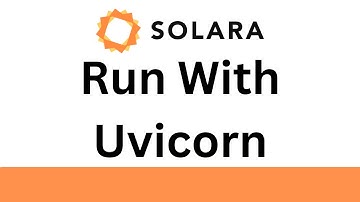 Solara Tutorial - Run Solara With Uvicorn
