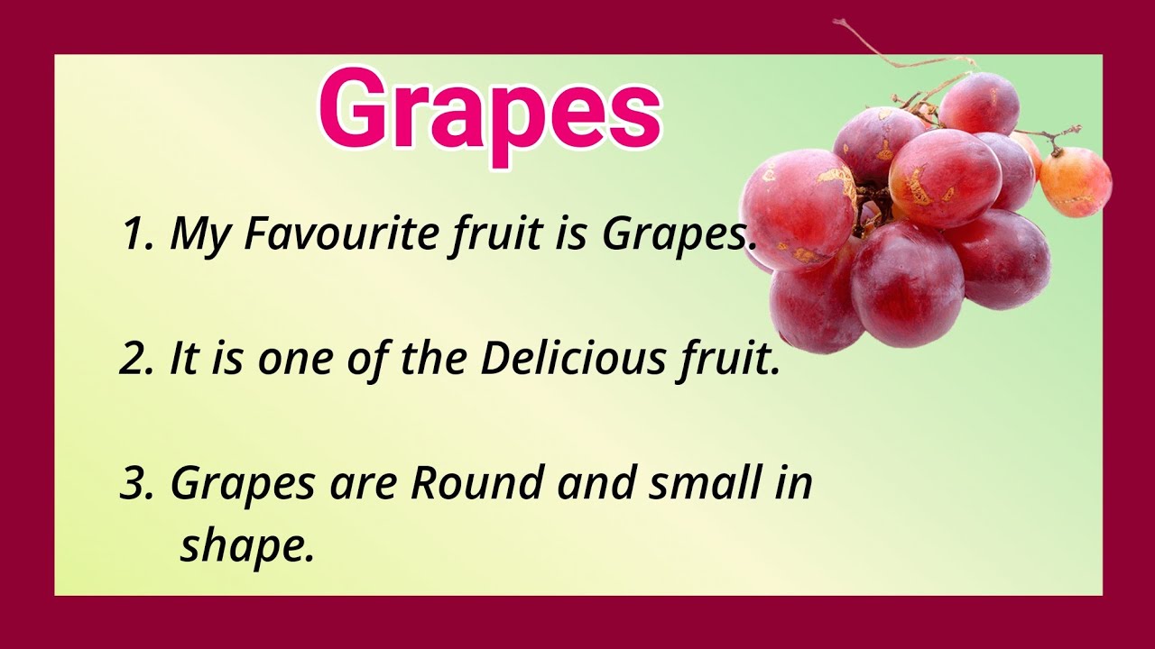 essay on grapes for class 1