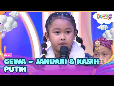 Gewa - Januari & Kasih Putih