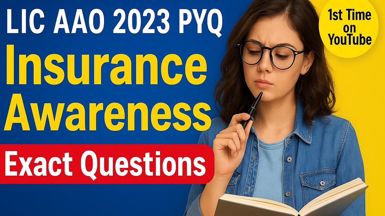 “LIC AAO 2023 Insurance Awareness PYQs | Memory-Based Paper First Time!”
