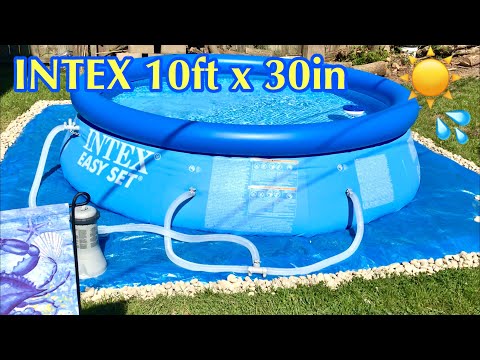 INTEX EASY SET 10ft x 30in SET UP WITH INTEX FILTER PUMP ~ STEP BY STEP INSTRUCTIONS
