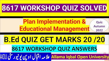 8617 Solved Quiz || 8617 Quiz | 8617 Quiz Autumn 2022 | Plan Implementation & Educational Management