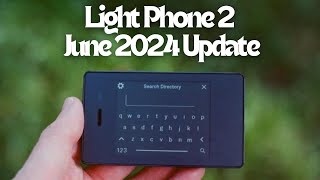 Light Phone 2 June 2024 Update: Bluetooth Capability, Directory Tool, and Calendar Fixes