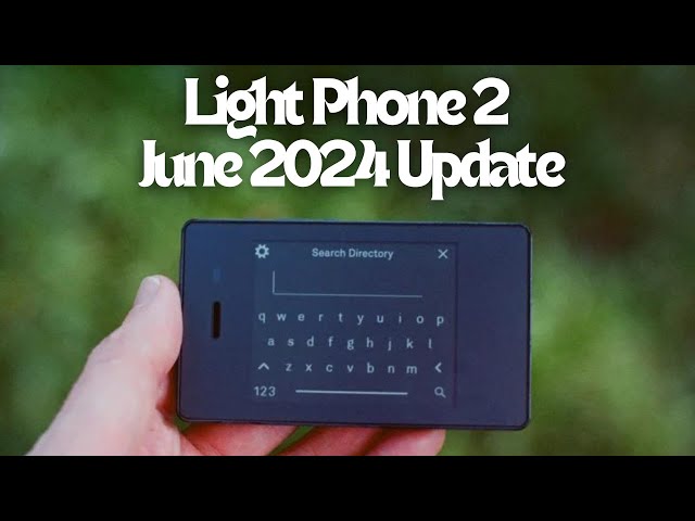 Light Phone 2 June 2024 Update: Bluetooth Capability, Directory Tool, and Calendar Fixes class=