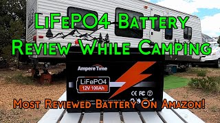 100 Amp Hour LiFePO4 Battery Review While Camping - Ampere Time 100AH  Battery Review 