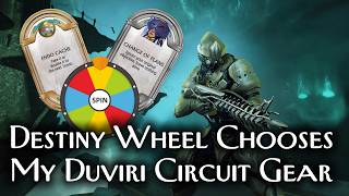 Steel Path Duviri Circuit But A Destiny Wheel Chooses My Gear