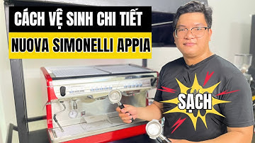 Cách vệ sinh máy pha cà phê Nuova Simonelli Appia II 2 group