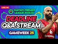 FPL GW25 LIVE DEADLINE STREAM 📸 | Friday Night Deadline! ⏰ | Fantasy Premier League 2025/26
