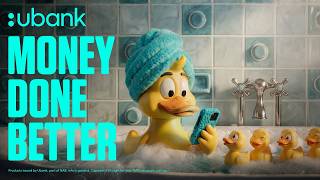 Ubank 'Money Done Better' Duck TVC