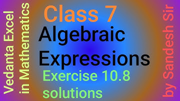 Vedanta Excel in Mathematics class 7 Algebraic Expressions Exercise solutions of 10.8.