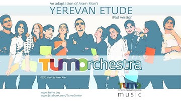 TUMOrchestra | Yerevan Etude (iPad Version) | 2012