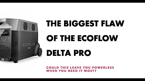Is the Ecoflow Delta Pro Facing a Major Issue?