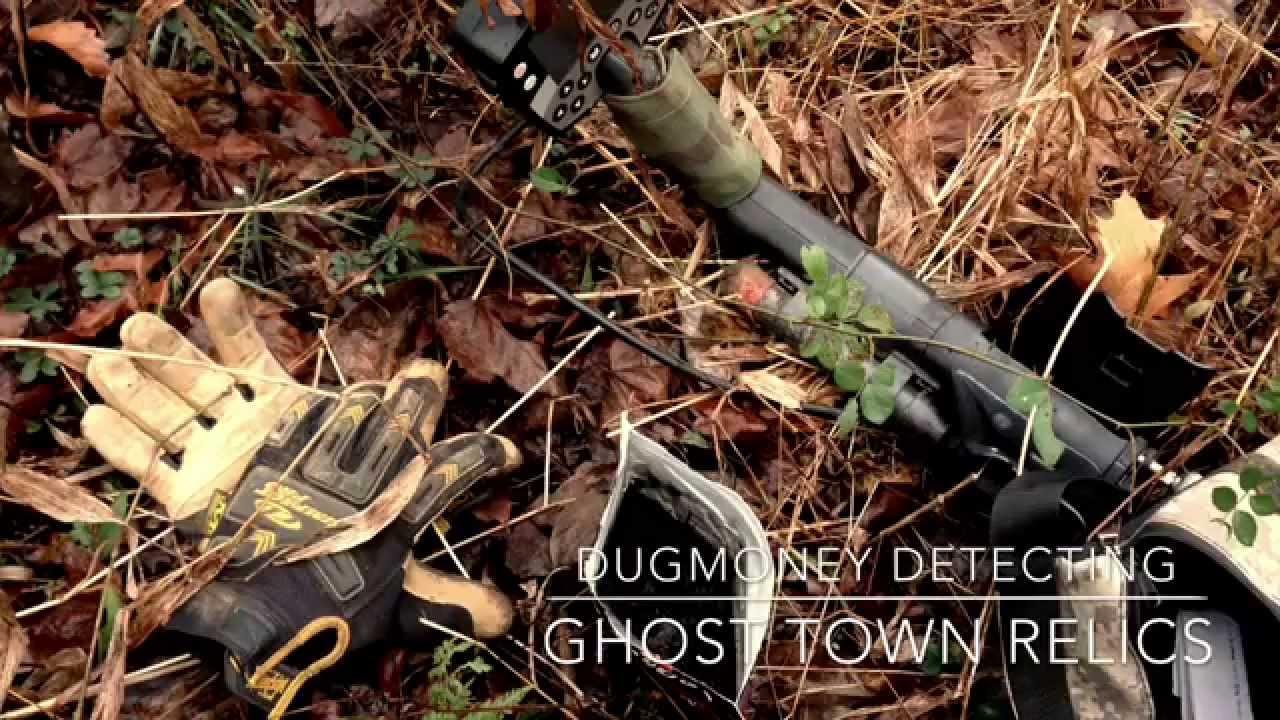 Metal Detecting Diggin Ghost Town Relics YouTube