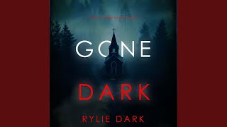 Chapter 134 - Gone Dark (A Becca Thorn Fbi Suspense Thriller—Book 2)