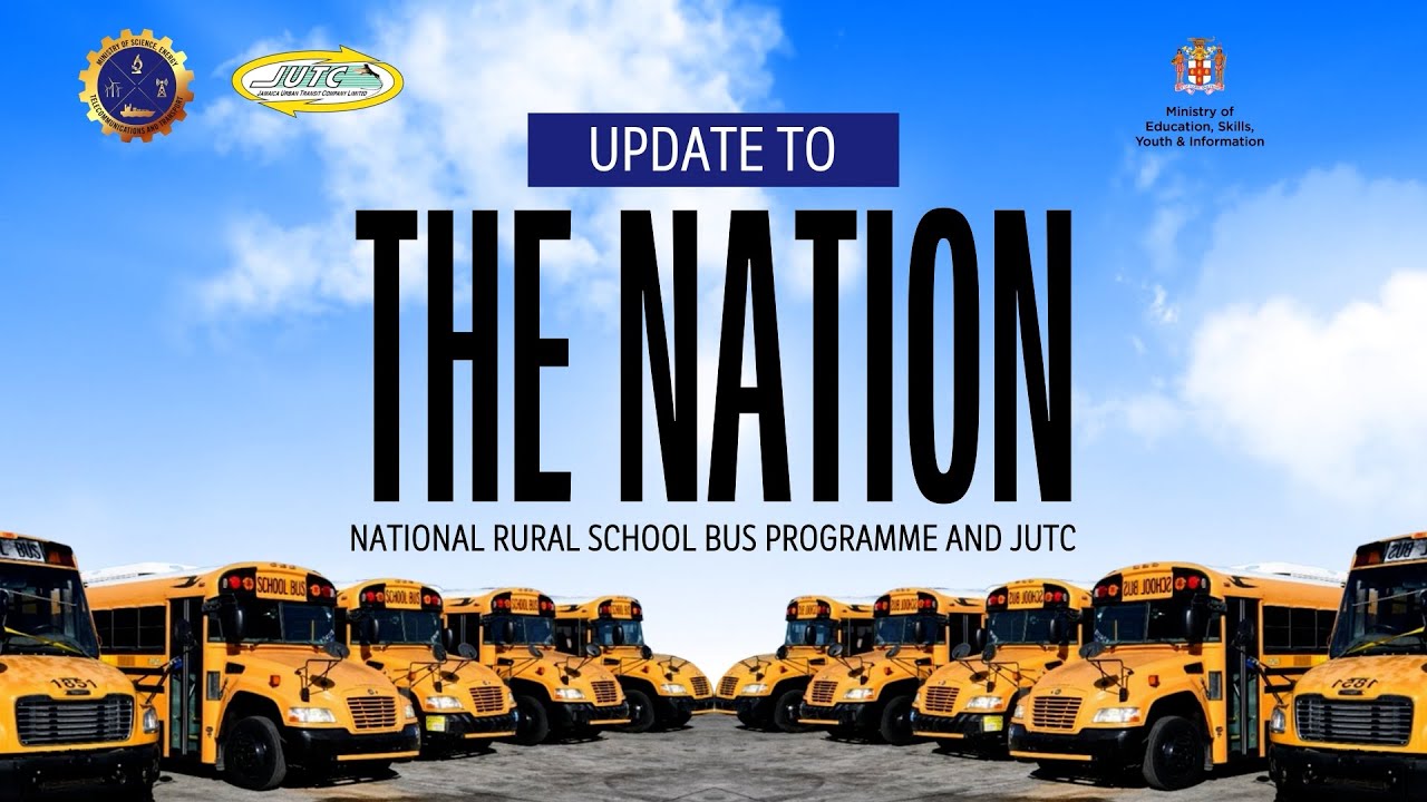 Update to the Nation : National Rural School Bus Programme & JUTC - YouTube