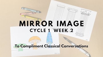 Cycle 1 Week 2: Mirror Image: Fungi & Greek Columns