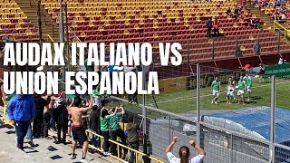 AUDAX 4 UNIÓN 3 2025 CLÁSICO DE COLONIAS HISTÓRICO DESDE EL ESTADIO #ForzaAudax 🇮🇹