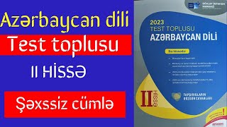 Şəxssiz cümlə (izah) - Azərbaycan dili test toplusu 2-ci hissə