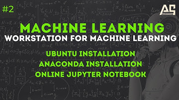 Workstation for Data Science | Ubuntu | Anaconda Installation | Online Jupyter Notebooks