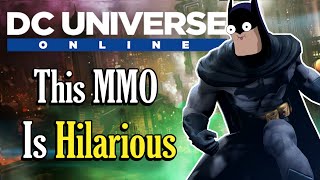 DC Universe Online is Hilarious