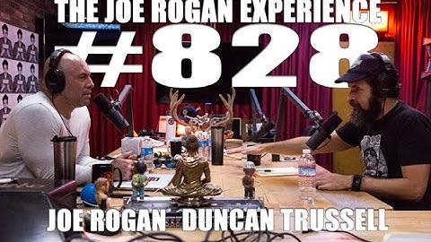 Joe Rogan Experience #828 - Duncan Trussell