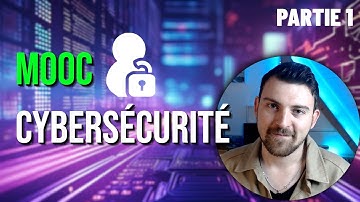MOOC CYBERSÉCURITÉ - PARTIE 1 : Sécurité des Données 🔒
