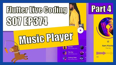 [Flutter] Flutter Live Coding EP374 (Music Player App Part 4)