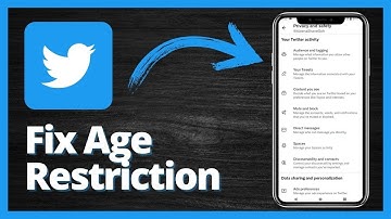 How to Fix Age Restriction on Twitter | Quick and Easy Fix