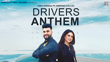 Drivers Anthem (Full Video) Amrit Khosa Ft.Deepak Dhillon | Nick Dhammu | New Song 2023 | Baaj Media