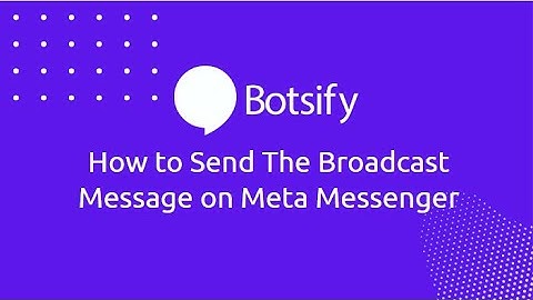 Lesson 17: Sending the broadcast message & Auto-Sequence on Meta messenger