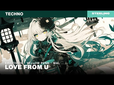 Ericovich, Yellow Pvnk & Mal - Love From U