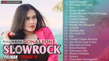 FULL ALBUM SLOW ROCK TERBAIK PILIHAN DONA LEONE | Woww VIRAL Suara Menggelegar Lady Rocker Indonesia