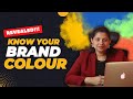 These 10 Colours Will Take Your Brand From Beginner To Pro | Brand Colour Psychology