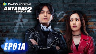 ENG SUB【WeTV Original Antares S2】EP01A | Starring: Angga Yunanda, Cut Beby Tsabina, Devano Danendra