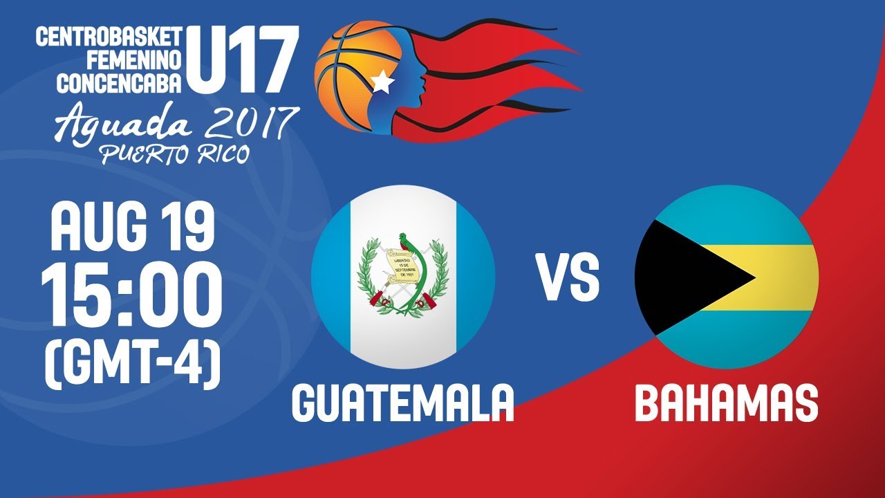 Guatemala v Bahamas - Full Game