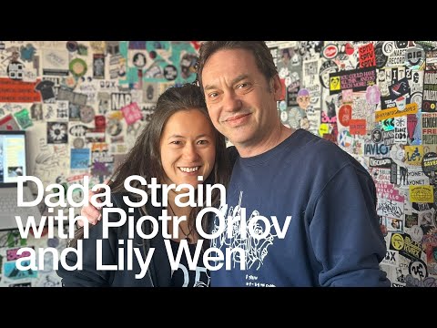 Dada Strain with Piotr Orlov and Lily Went @TheLotRadio  02-28-2025