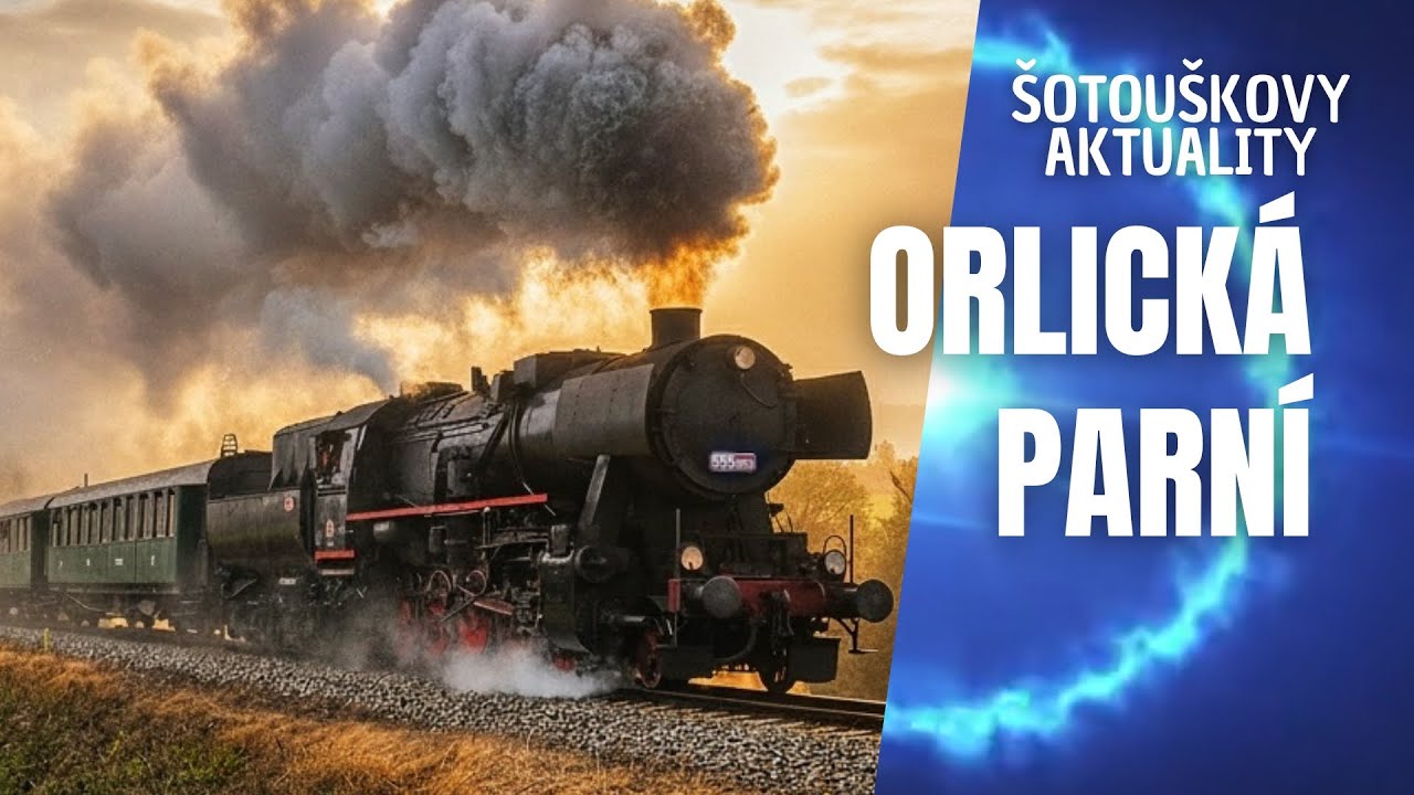 2531 - Podorlická parní akce v Letohradě 🚉🆕 (Šotouškovy aktuality)