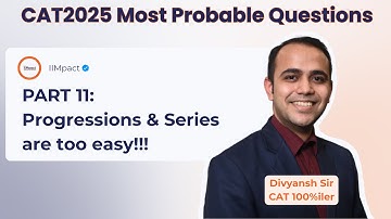 CAT 2025 Most Probable Quant Questions | Progressions & Series