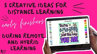 5 creative ideas for distance learning early finishers during remote and hybrid learning Net Worth